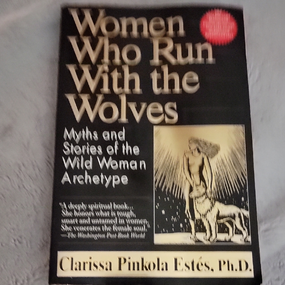 Women Who Run With the Wolves by Clarissa Pinkola Estés - Black and Gold Cover
